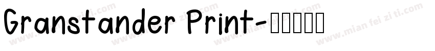 Granstander Print字体转换